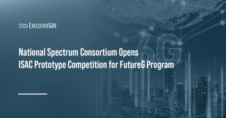 6G. NSC posted solicitations for technologies that could advance 6G sensing and communications.