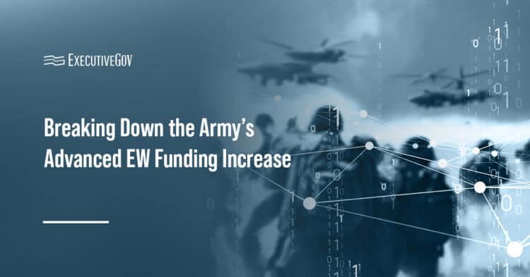 All About the Army’s Big Funding Boost for Advanced Electronic Warfare Executive Gov Electronic warfare. The Army is requesting a big increase in funding for advanced electronic warfare technologies in FY 2027.