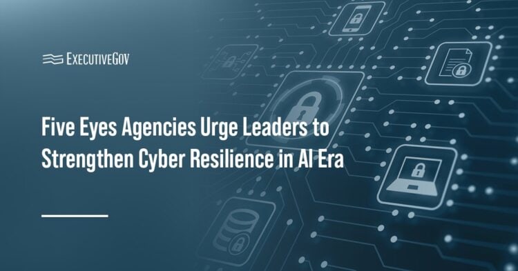 Cybersecurity. The Five Eyes cybersecurity agencies have issued a joint statement warning of rising AI-driven cyber risks.