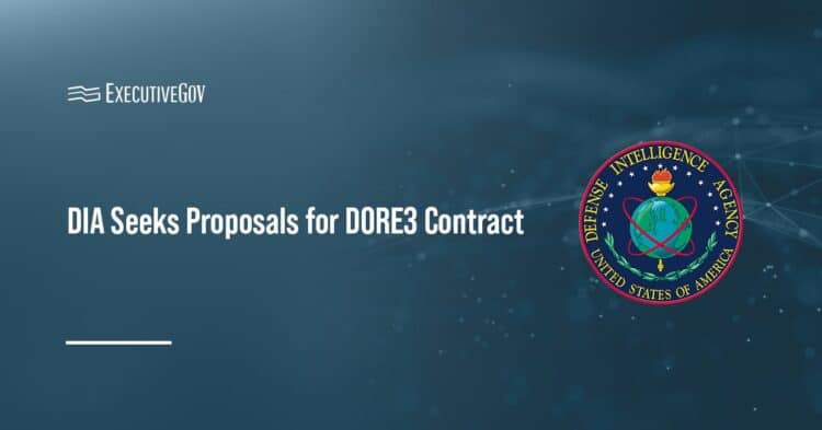 DIA Seeks Proposals for DORE3 Contract Executive Gov DIA logo. The Defense Intelligence Agency has issued a request for proposals for the DORE3 contract.