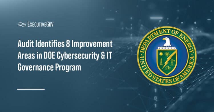Department of Energy seal. The DOE OIG disclosed the findings of a KPMG audit of the cyber and IT governnance program.