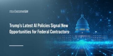 What Trump's Frontier Models EO & AI National Security Memo Mean for GovCons Executive Gov What Trump's Frontier Models EO & AI National Security Memo Mean for GovCons