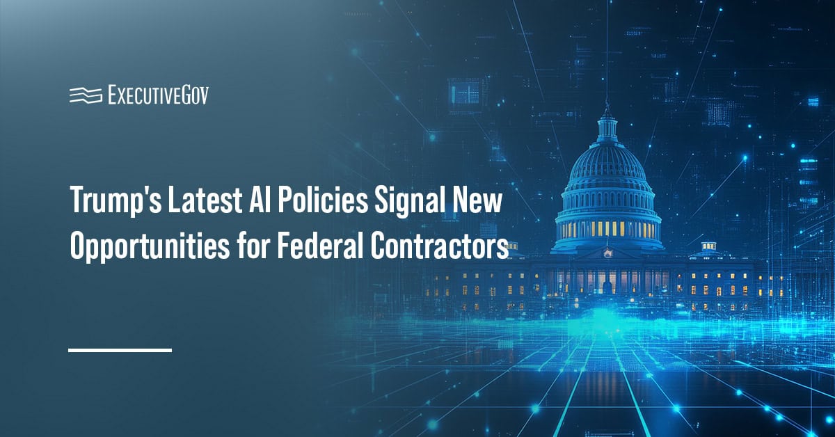 What Trump's Frontier Models EO & AI National Security Memo Mean for GovCons Executive Gov What Trump's Frontier Models EO & AI National Security Memo Mean for GovCons