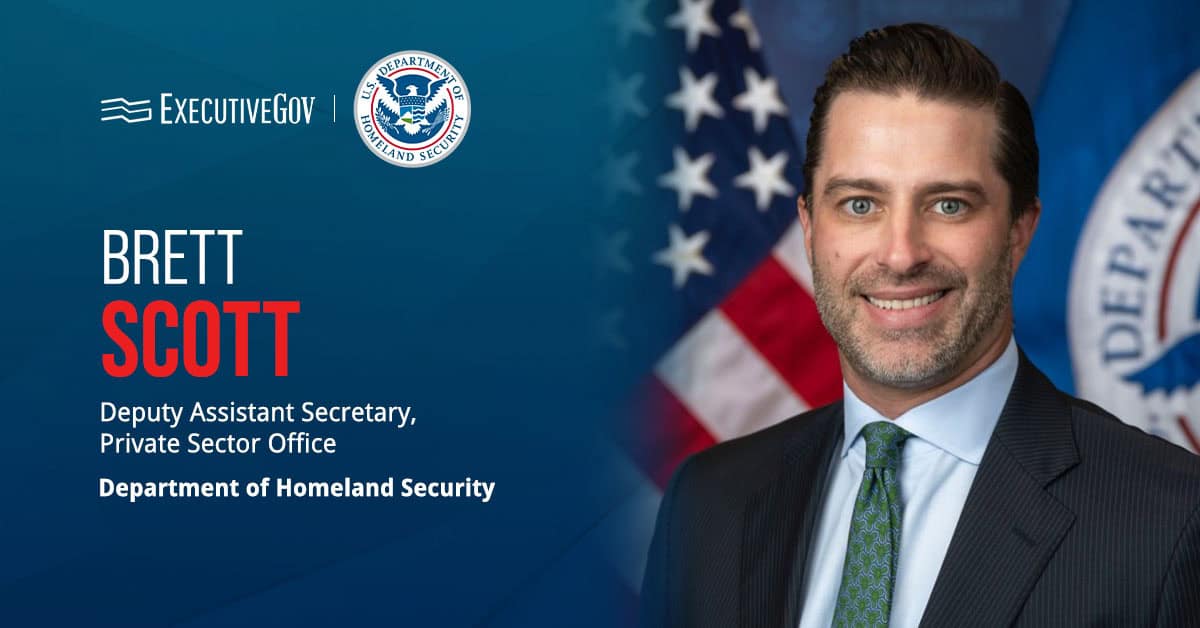 Brett Scott. The DHS executive has joined the department's Private Sector Office as deputy assistant secretary.