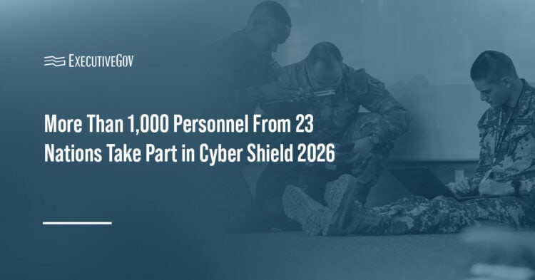Cyber Shield 2026. The annual DOW exercise is focused this year on the National Guard Bureau's State Partner Program.
