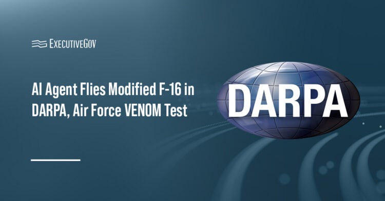 AI Agent Flies Modified F-16 in DARPA, Air Force VENOM Test Executive Gov DARPA logo. An AI agent has autonomously flown a modified F-16, advancing the DARPA and Air Force autonomy effort.