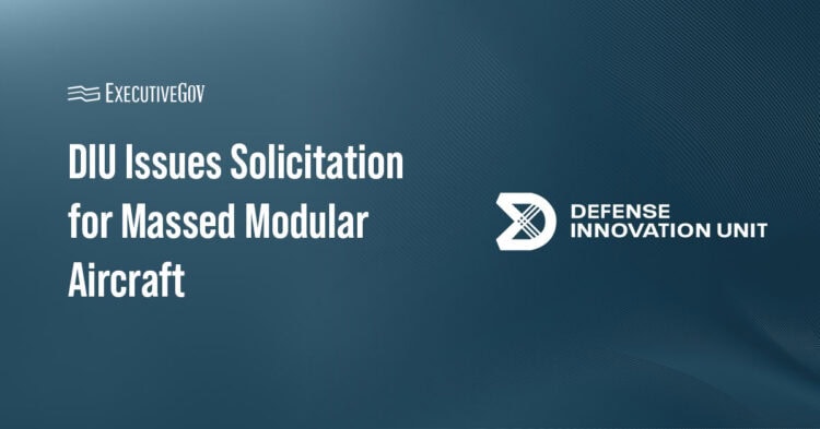 DIU Issues Solicitation for Massed Modular Aircraft Executive Gov DIU logo. The Defense Innovation Unit has issued a notice seeking proposals for a new cost-effective massed modular aircraft.