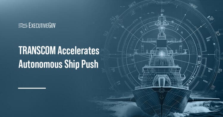 Maritime Autonomous Surface Ships. TRANSCOM seeks partners to perform studies for MASS capabilities.