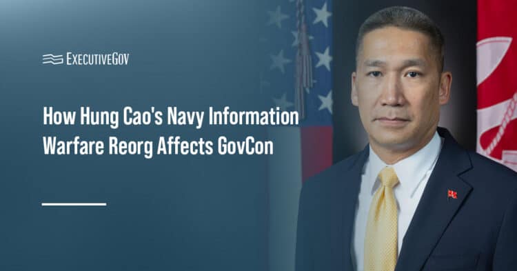 What Hung Cao's N2/N6 Reorganization Means for Navy Information Warfare Contracts Executive Gov Hung Cao. The acting secretary of the Navy is spearheading a service reorganization with impacts for contractors.
