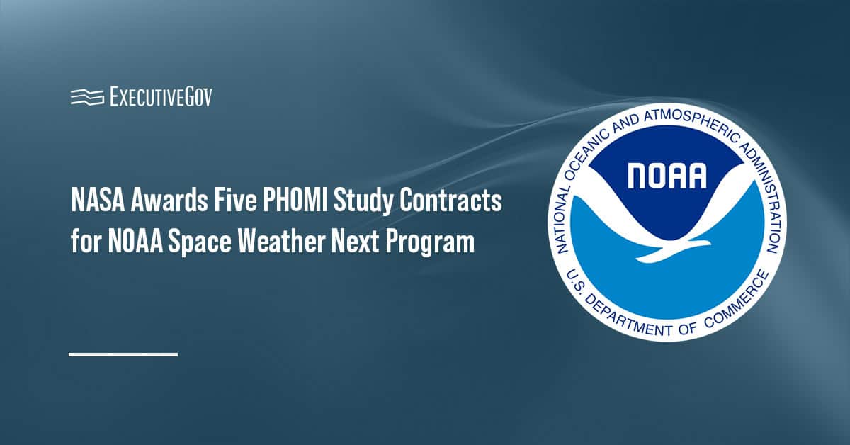NOAA. Five study contracts have been awarded for the Space Weather Next PHOMI program to advance space weather forecasting.