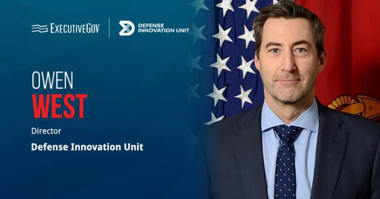 Owen West. The DIU director is leading a major reorganization that will refocus the agency on three tech programs.