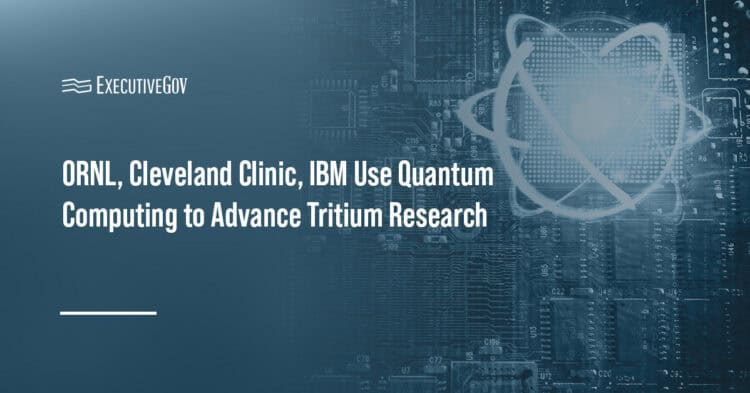 Quantum computing. ORNL, IBM and Cleveland Clinic scientists have used quantum computing to advance tritium research.