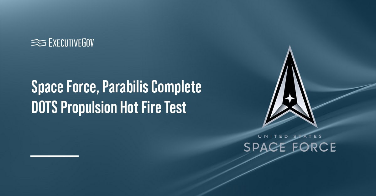 Space Force, Parabilis Complete DOTS Propulsion Hot Fire Test Executive Gov U.S. Space Force seal. The Space Force and Parabilis have completed a hot fire test of the DOTS CubeSat propulsion prototype.