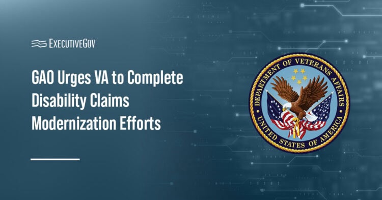 GAO Urges VA to Complete Disability Claims Modernization Efforts Executive Gov VA seal. The Department of Veterans Affairs has not resolved persistent disability compensation and technology challenges.