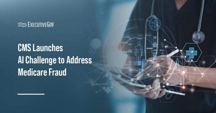 CMS Launches AI Challenge to Address Medicare Fraud Executive Gov Healthcare tech. CMS launched the Crushing Fraud Chili Cook-Off Competition to address Medicare fraud.