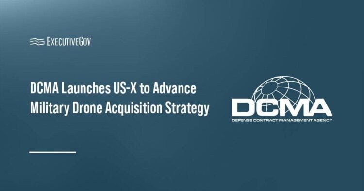 DCMA Launches US-X to Advance Military Drone Acquisition Strategy Executive Gov DCMA logo. The DCMA launched the Special Programs Unmanned Systems-Experimental, or US-X, unit to boost drone dominance.