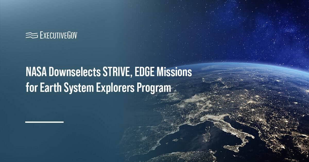 View of the Earth from orbit. NASA has announced the downselection of two missions for its Earth System Explorers Program.