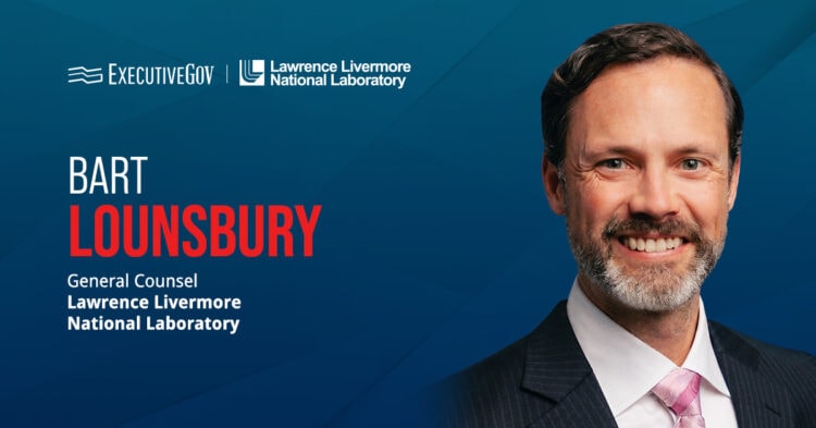 Bart Lounsbury Named General Counsel of Lawrence Livermore National Laboratory Executive Gov Bart Lounsbury. Lounsbury has been named general counsel of Lawrence Livermore National Laboratory.