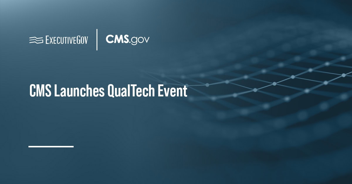 Centers for Medicare & Medicaid Services logo. CMS has launched QualTech, a healthcare quality tech event.