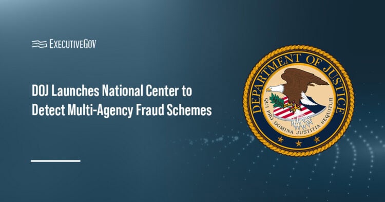 Department of Justice. The agency has established the National Fraud Detection Center to address fraud in federal programs.