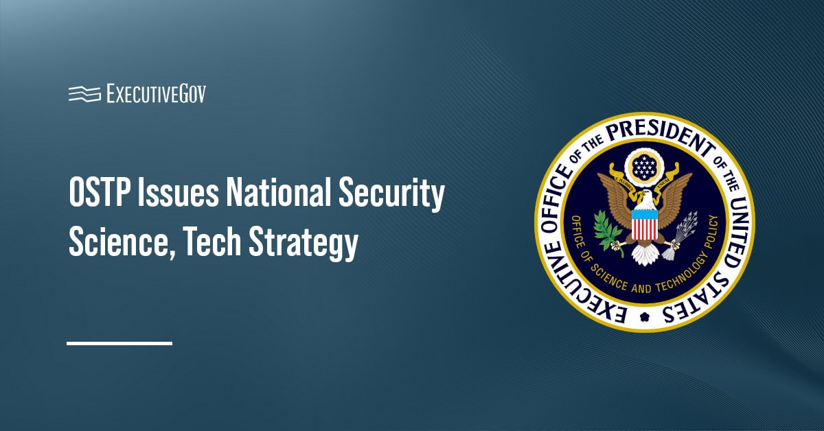 OSTP logo. The Office of Science and Technology Policy issued a new national security science and technology strategy.