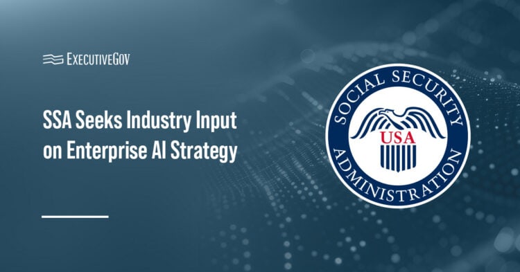 SSA Seeks Industry Input on Enterprise AI Strategy Executive Gov Social Security Administration logo. SSA has issued a request for information on an enterprise artificial intelligence strategy.
