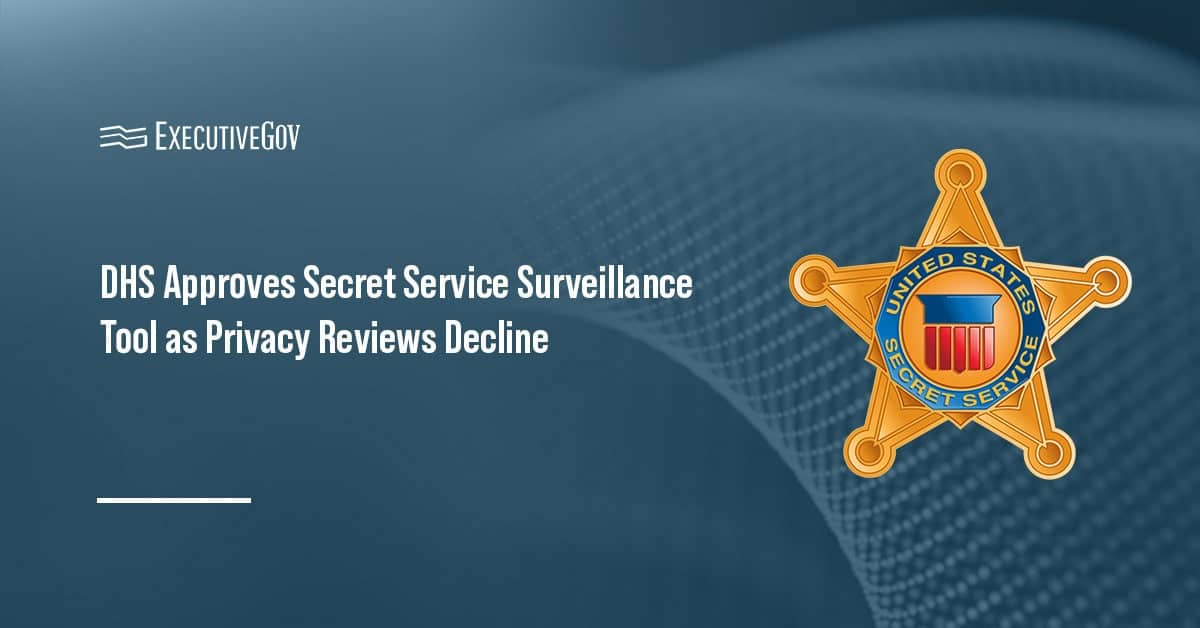 U.S. Secret Service. The agency has obtained Department of Homeland Security approval to use the Helix surveillance platform.