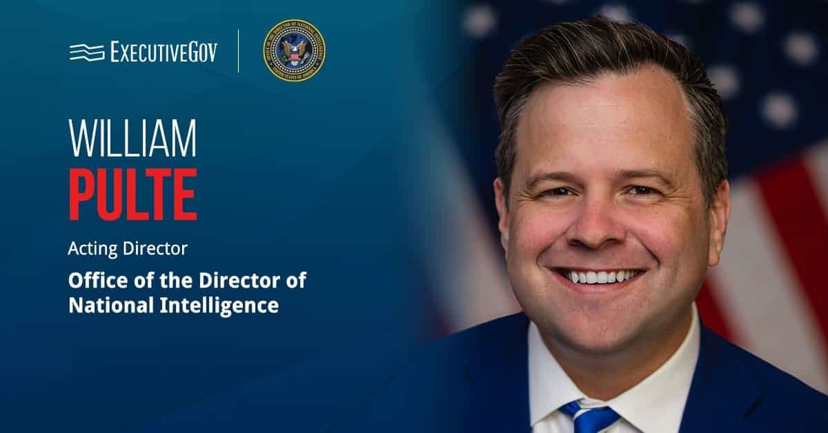 William Pulte. The Federal Housing Finance Agency director has been named acting director of national intelligence.