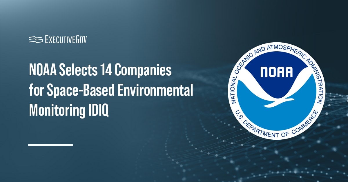 NOAA Selects 14 Companies for Space-Based Environmental Monitoring IDIQ Executive Gov National Oceanic and Atmospheric Administration logo. NOAA has selected 14 companies to supply commercial satellite data.