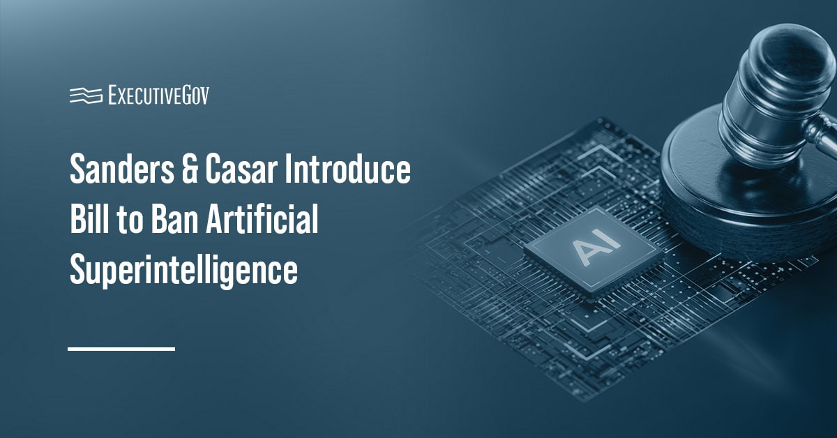 Senators Introduce Bill to Ban Artificial Superintelligence Executive Gov AI. Sen. Bernie Sanders and Rep. Greg Casar proposed a bill that bans the development of artificial superintelligence.