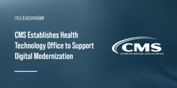 CMS logo. The Centers for Medicare and Medicaid Services created the Office of Health Technology and Products.