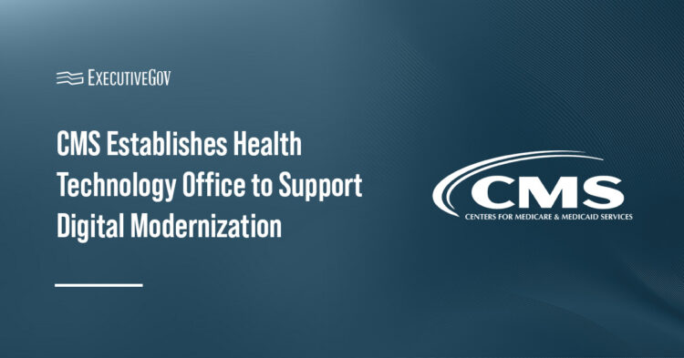 CMS logo. The Centers for Medicare and Medicaid Services created the Office of Health Technology and Products.