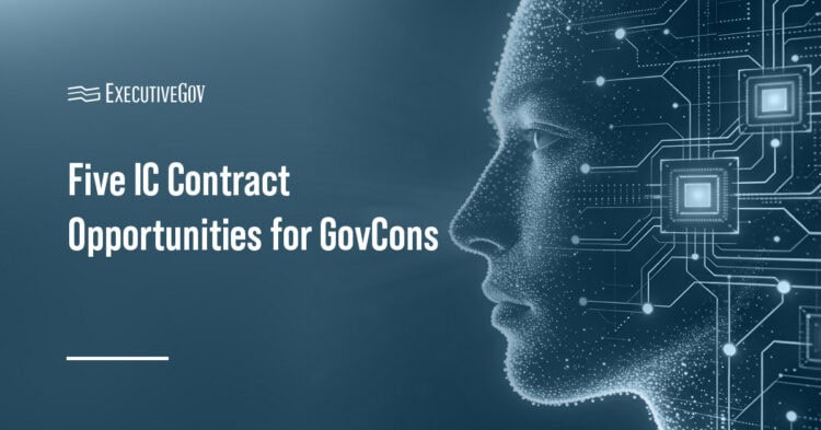 A $14 Billion IDIQ and ICAM: Inside Intelligence Contract Opportunities Executive Gov Intelligence graphic. It's a great time to pursue intelligence business as the IC has a program to grow new entrants and a $14 billion IDIQ.