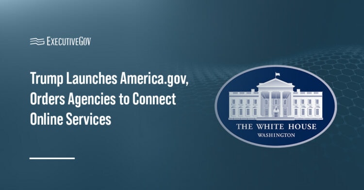 White House seal. The White House announced President Trump's launching of the America.gov federal services portal.