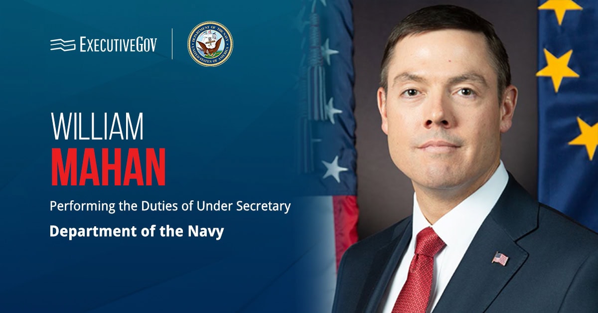William Mahan. The Navy acquisition official has been tapped to perform the duties of under secretary of the Navy.