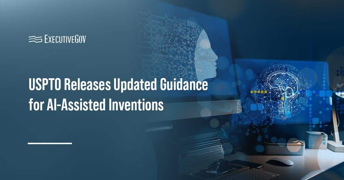 USPTO Releases Updated Guidance for AI-Assisted Inventions Executive Gov Artificial intelligence. The USPTO issued updated guidance for AI-assisted inventions.