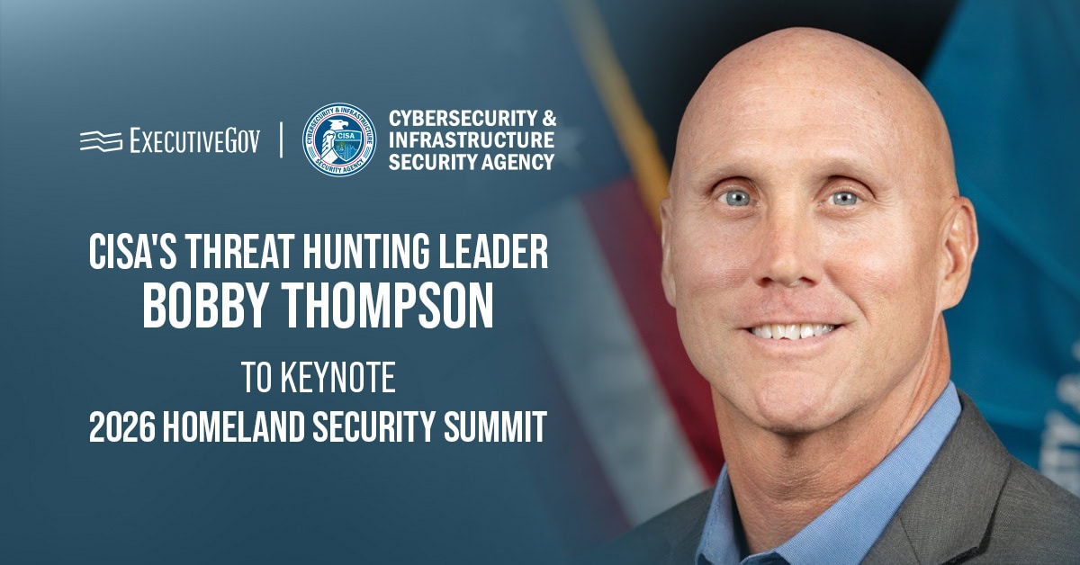 CISA Threat Hunting Leader Bobby Thompson to Keynote 2026 Homeland Security Summit