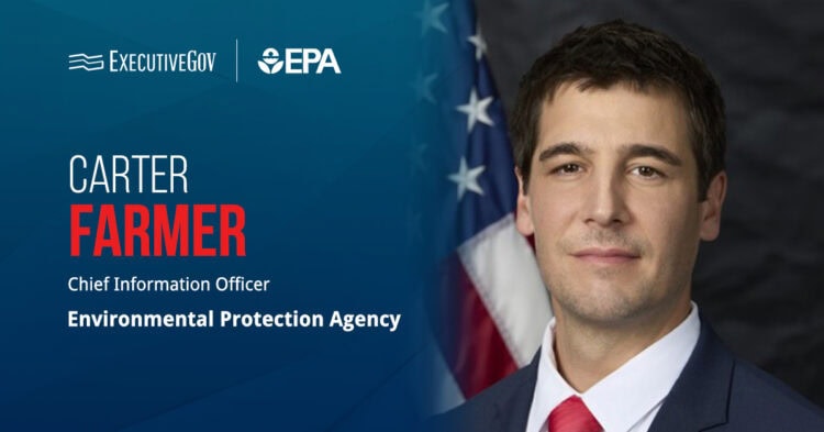 Carter Farmer. The EPA chief information officer is reportedly the White House's pick to serve as the next federal CIO.