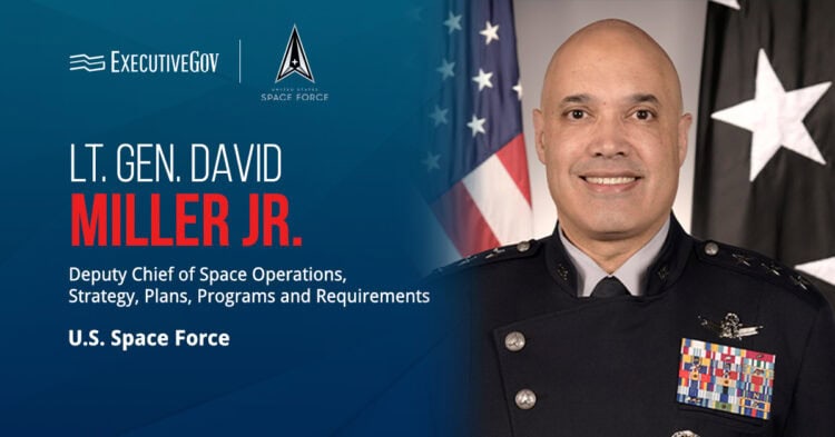 Lt. Gen. David Miller Jr. Nominated to Lead U.S. Space Command Executive Gov Lt. Gen. David Miller Jr. The current deputy chief of space operations for strategy, plans, programs and requirements at U.S. Space Force has been nominated to lead U.S. Space Command.